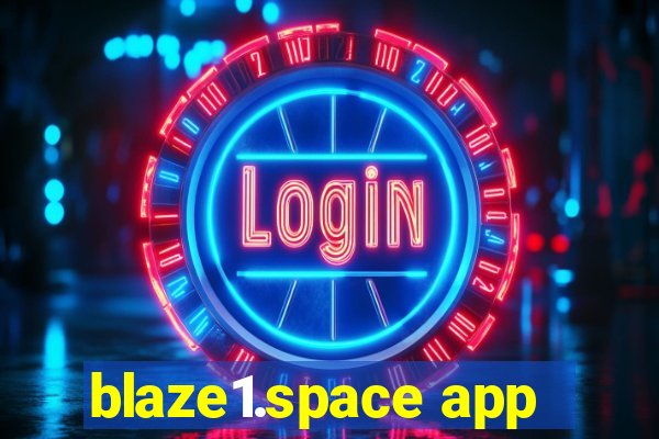 blaze1.space app